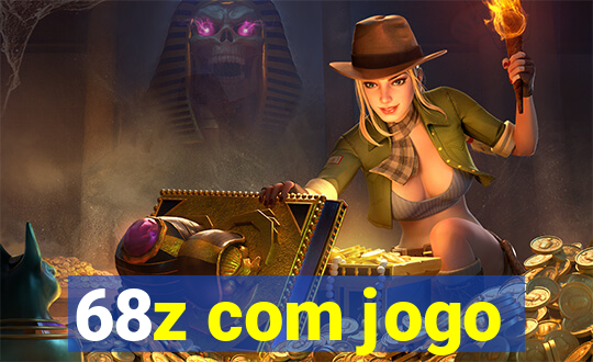 68z com jogo